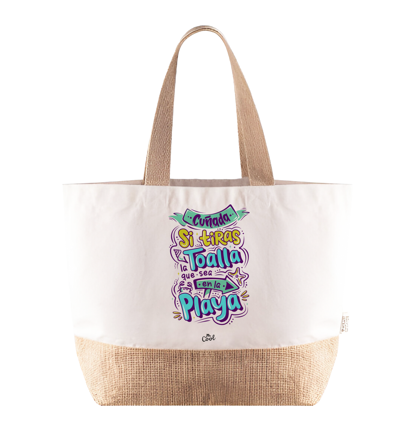Bolsa Playa – Cuñada Si tiras la toalla que sea en la playa