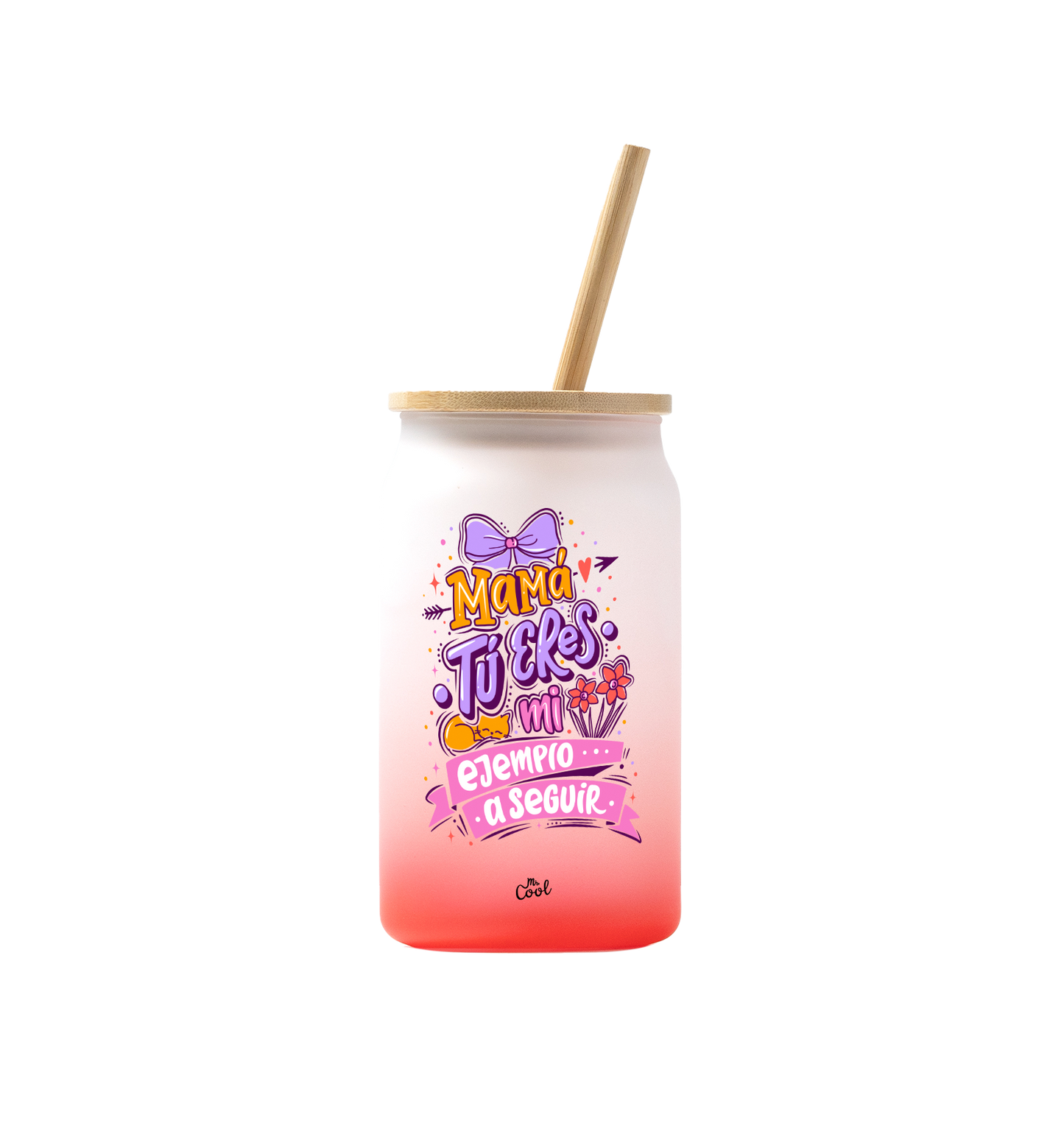 Vaso de cristal degradado – Mamá tú eres mi ejemplo a seguir