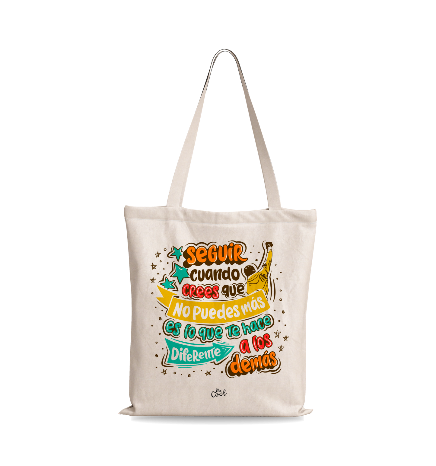 Bolsa Tote Bag – Seguir cuando crees que no puedes más es lo que te hace diferente a los demas